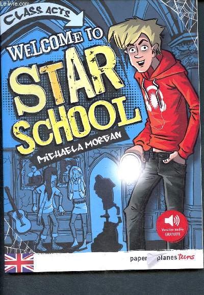 Welcome to Star School - class acts - niveau A1