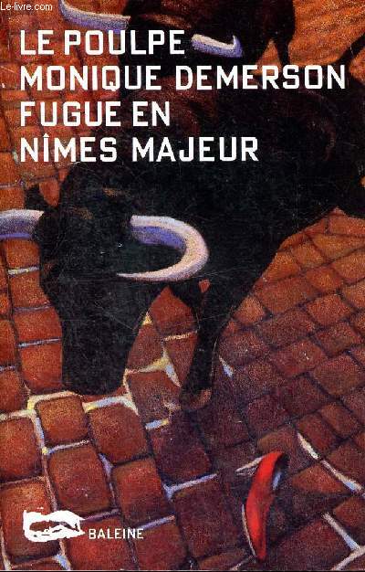 Fugue en Nmes majeur - 98 - Collection Le poulpe