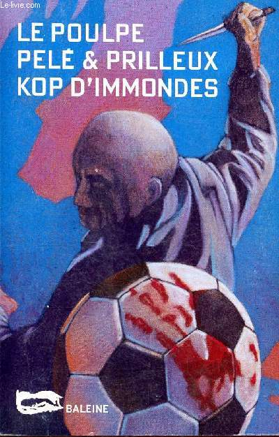 Kop d'immondes - 128 - Collection Le poulpe