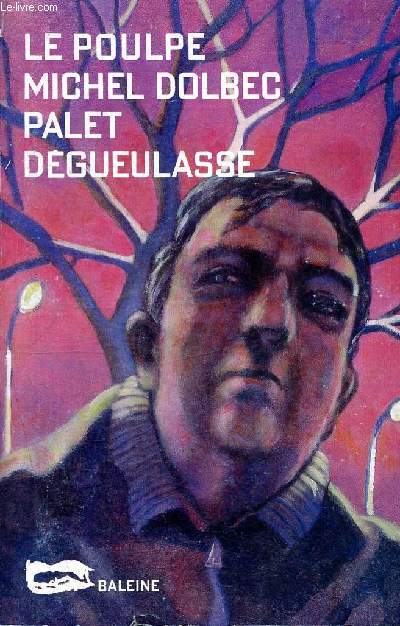 Palet dgueulasse - 192 - Collection Le poulpe