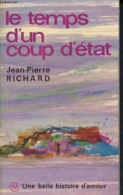Le temps d'un coup d'état... - Richard Jean-Pierre - 1969 - Photo 1/1