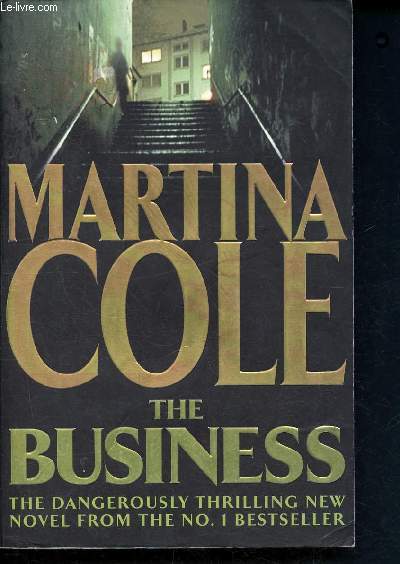 The Business - the dangerously thrilling new novel fron the N1 bestseller