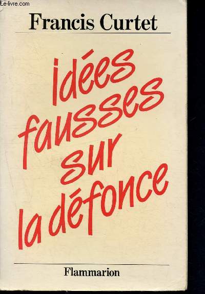 Idees fausses sur la defonce