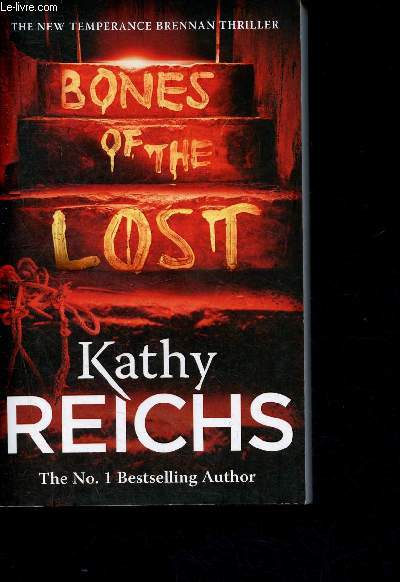 Bones of the Lost -The new Temperance Brennan thriller - the N1 bestselling author