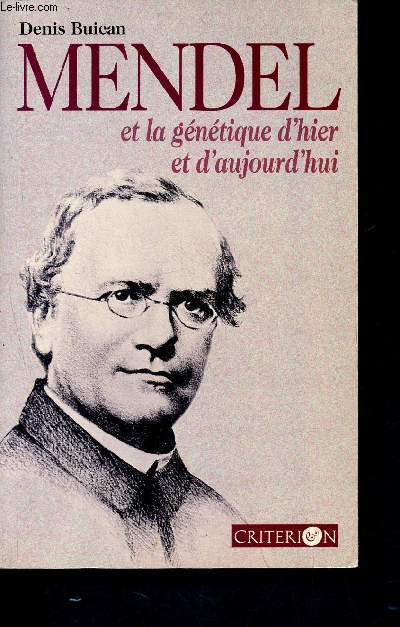 Mendel et la gntique d'hier et d'aujourd'hui