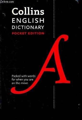 Collins english dictionary Pocket Edition - packed with words for when you are on the move