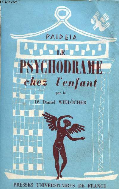 Le psychodrame chez l'enfant - paidea - bibliothque de psychologie et de psychopathologie de l'enfant