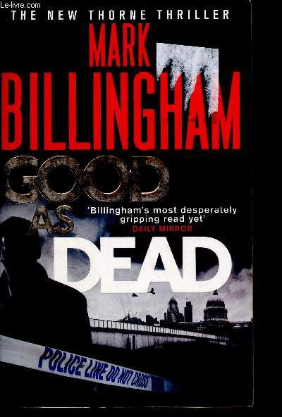 Good as dead - the new thorne thriller