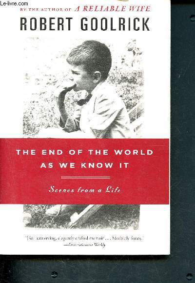 The end of the world as we know it - Scenes from a Life