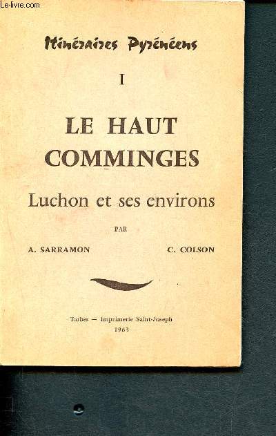 le haut comminges - Luchon et ses environs - itinraires pyrnens I