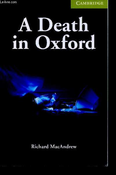 A death in Oxford - starter level -cambridge english readers