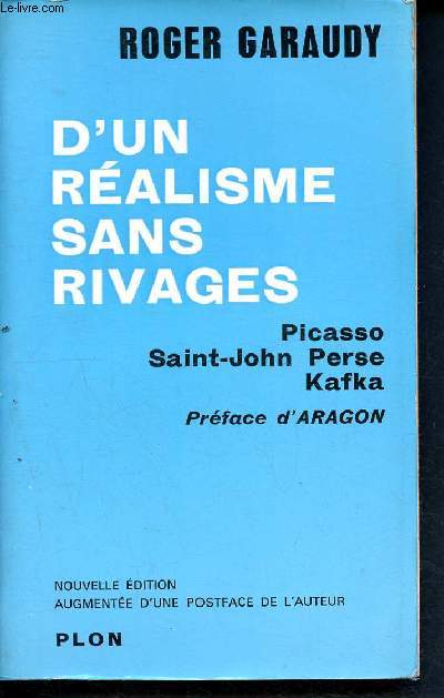 D'un ralisme sans rivages - Picasso , Saint-John Perse, Kafka