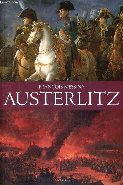Austerlitz - collection tmoignages pour l'histoire