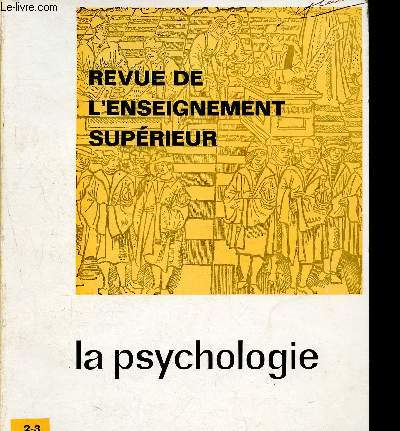 Revue de l'enseignement suprieur- la psychologie 2-3 1966 - la psychologie clinique - les applications de la psychologie dans le vie de travail - l'orientation scolaire et professionnelle- l'enseignement dans les facults et les instituts ...