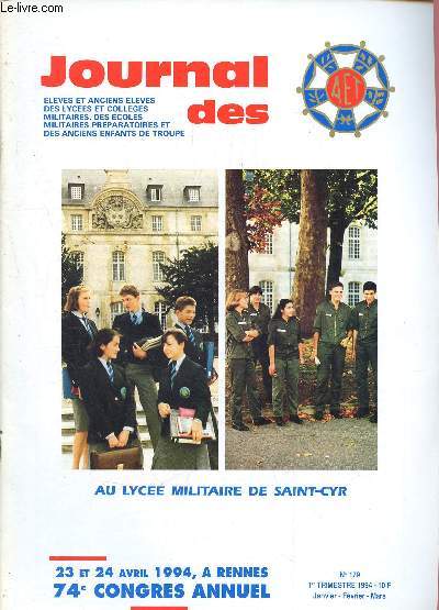 Journal des AET - N179 - 1er trimestre 1994 - 74me congrs annuel - lyce militaire de saint cyr - la vie des coles - resistance maquis - mont-mouchet - camp de thol...