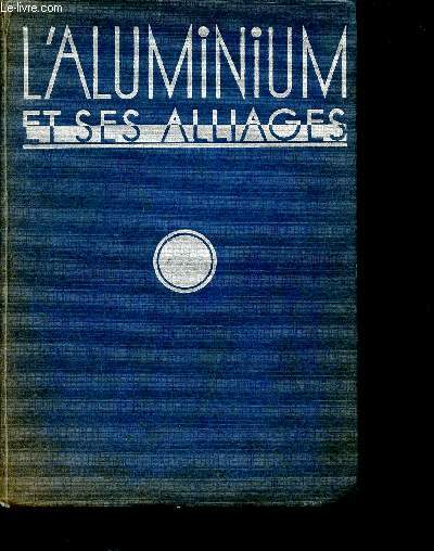 L'aluminium et ses alliages