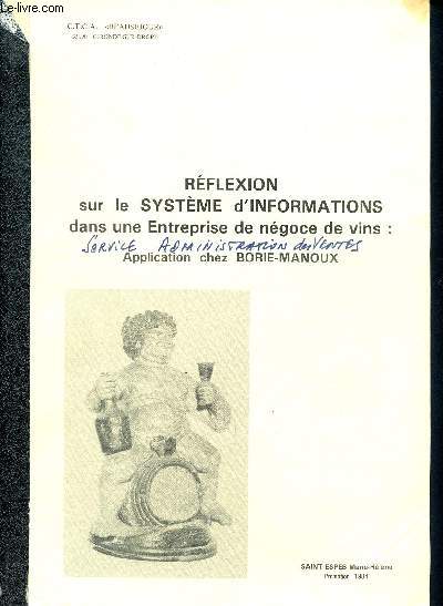 Rflexion sur le systme d'informations dans une entreprise de ngoce de vins : application chez Borie-Manoux - tude ralise en vue de l'obtention du certificat de technicien de commerce en produits de l'agriculture