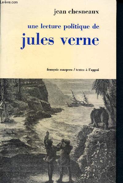 Une lecture politique de Jules Verne - Collection textes  l'appui
