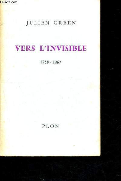 Vers l'invisible 1958 - 1967