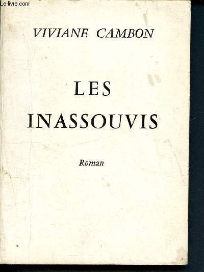 Les inassouvis - roman