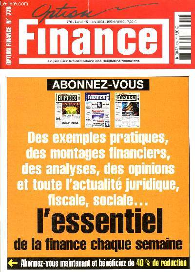 Option Finance N776 Mars 2004 - le premier hebdomadaire des dcideurs financiers - La valeur du gouvernement d'entreprise - FCPI: une collecte encore leve malgrs de mauvaises performances - la banque de france revoit sa notation des entreprises ...