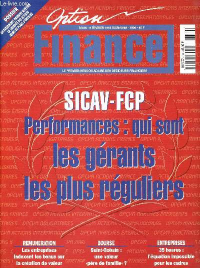 Option Finance N486 Fvrier 1998 - le premier hebdomadaire des dcideurs financiers- SICAV-FCP performances : qui sont les grants les plus rguliers - bourse : st gobain une valeur pre de famille? - 35heures : l'quation impossible pour les cadres ...