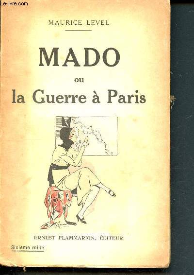 Mado ou la guerre  Paris