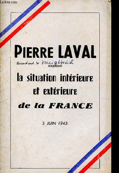 Pierre Laval expose la situation intrieure et extrieure de la france- 5 juin 1943