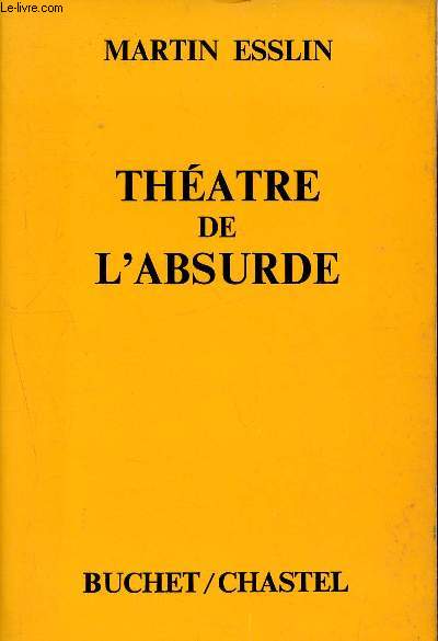 Thtre de l'absurde - theater of the absurd