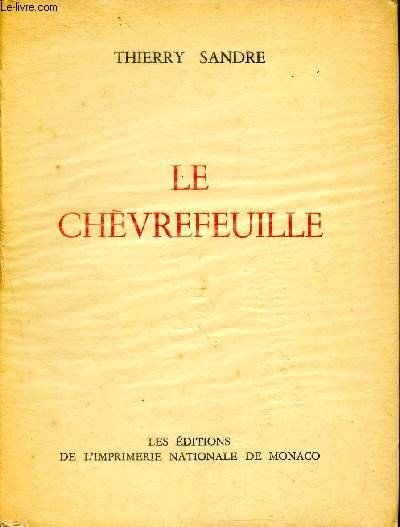 Le chvrefeuille / collection des prix goncourt