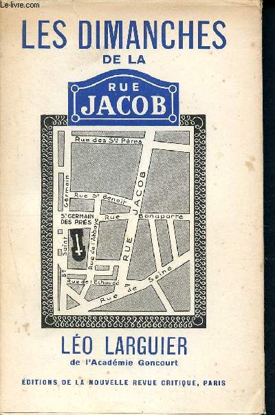 Les dimanches de la rue jacob - ou le bric--brac de littrature d'histoire, de gastronomie, de curiosit, de peinture et d'art