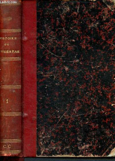 Histoire de sainte-thérèse- tome premier - d'après les bollandistes, ses divers historiens et ses oeuvres complètes. tome premier
