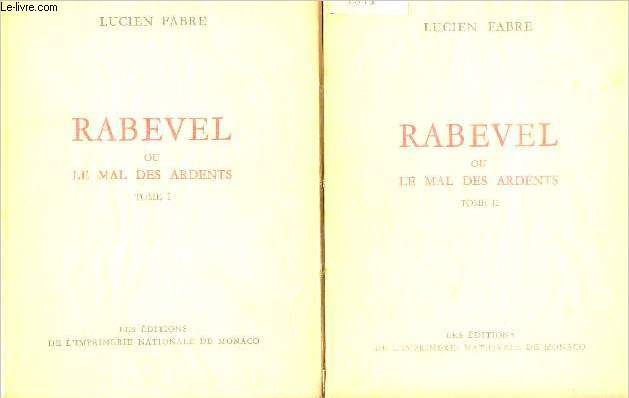 Rabevel, 2 volumes : tome I et tome II , la jeunesse de rabevel, le financier rabevel - Collection des prix goncourt