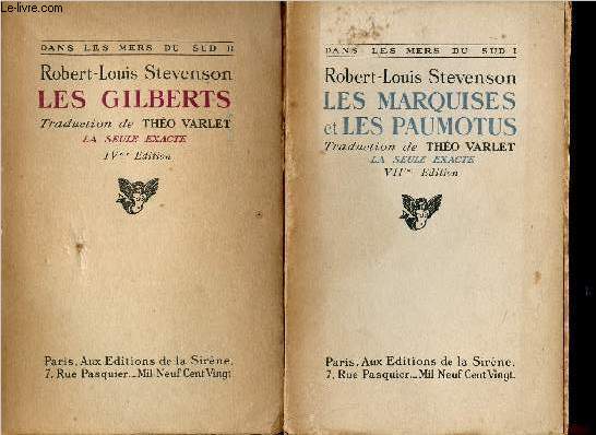 Dans les mers du sud - 2 volumes : tome I et tome II - les marquises et les paumotus - Les gilberts