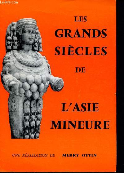 Les grands sicles de l'asie mineure - extrait du livre 