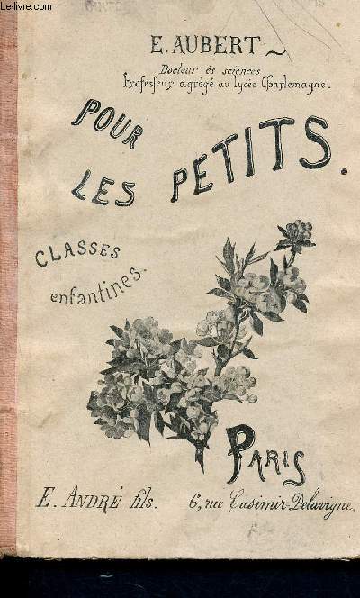 Pour les pettis - Classes enfantines