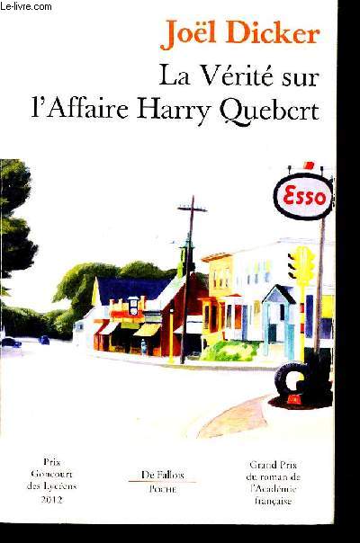 La vrit sur l'affaire harry quebert - collection l'age d'homme