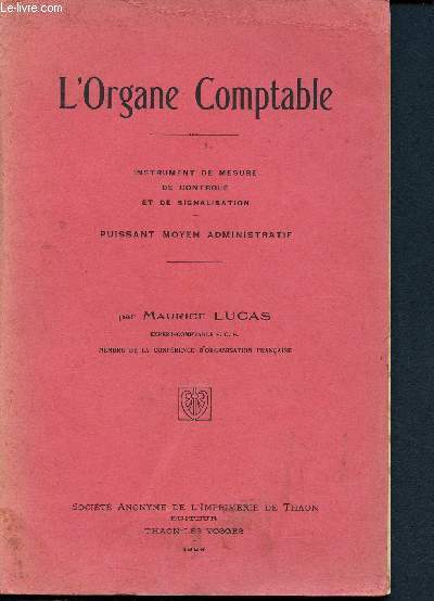 L'organe comptable instrument de mesure de controle et de signalisation- puissant moyen administratif