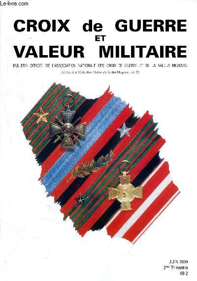 Croix de guerre et valeur militaire- Juin 2009- 2me Trimestre N09-2 - 1918-2000 sur les pas des armes de champagne - le bataillon franais de core - kousseri 22 avril 1990 - emile, paul, aimable Guepratte - la vie des sections...