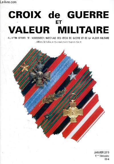 Croix de guerre et valeur militaire- Janvier 2010- 4me Trimestre N09-4 - le 116me rgiment d'infanterie de ligne - crmonies du 24 novembre 2009 - la vie des sections : haute-corse, allier, somme, haute-vienne...