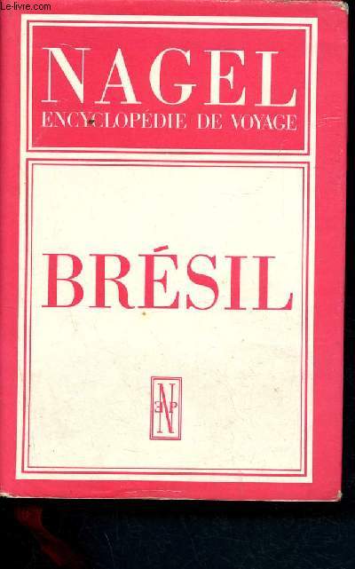 Brsil - Nagel encyclopdie de voyage