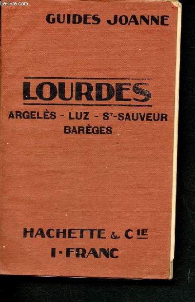 Guides joanne Lourdes argels - luz - saint sauveur - barges