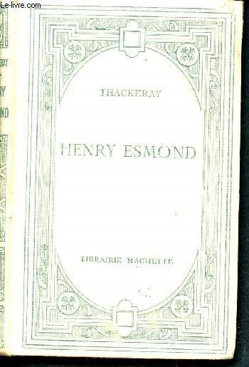 Henry Esmond (extraits) - dition illustre, publie confromment aux programmes officiels