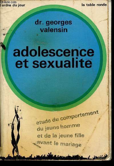 Adolescence et sexualit - tude du comportement du jeune homme et de la jeune fille avant le mariage