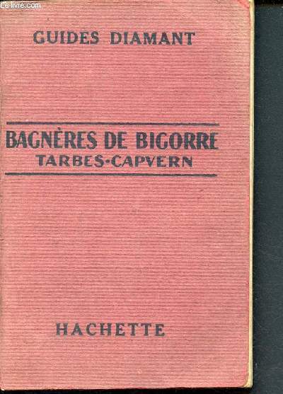 Guides diamant - bagnres de bigorre tarbes capvern et leurs environs