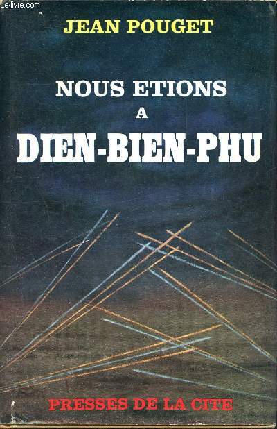 Nous etions a dien-bien-phu - Pouget Jean - 1964 - Picture 1 of 1