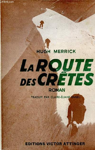 La route des crtes - roman