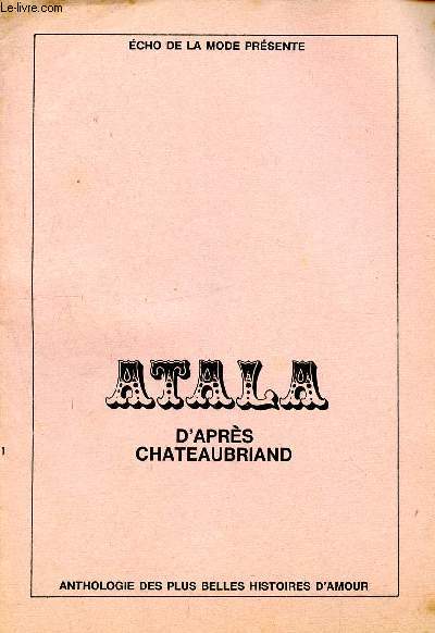 Atala d'aprs Chateaubriand - Anthologie des plus belles histoires d'amour - cho de la mode prsente - supplment  l'cho de la mode N21 du 26 mai au 1er juin 1968