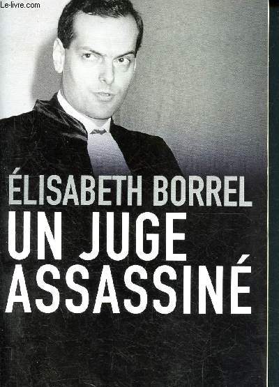 Un juge assassine + coupure de presse + bandeau d'diteur