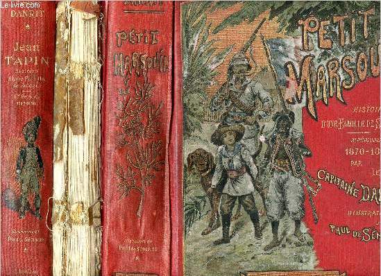 Histoire d'une famille de soldats - 3 volumes : 1re priode 1792 - 1830 + 2me priode 1830 - 1870 + 3me priode 1870 - 1899 - Jean tapin - filleuls de napolon - petit marsouin